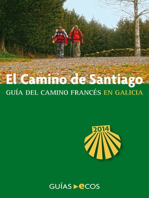 cover image of El Camino de Santiago en Galicia. De O Cebreiro a Finisterre